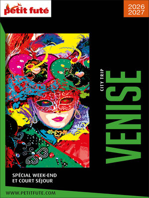 cover image of Guide Venise City Trip 2026/2027 City trip Petit Futé